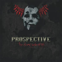 Prospective (DEU) - The Dark Side Of Life (Limited Edition)(CD 2)