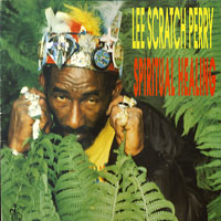 Lee Perry and The Upsetters - Spiritual Healing