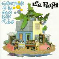 Lee Perry and The Upsetters - Experryments At The Grass Roots Of Dub