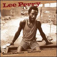 Lee Perry and The Upsetters - Divine Madness ... Definitely! (CD 1)