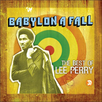 Lee Perry and The Upsetters - Babylon A Fall (CD 1)