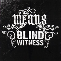 Blind Witness - Means/Blind Witness (Split)