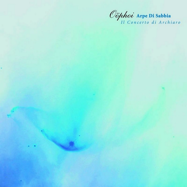 Oophoi - Arpe Di Sabbia (CD 1)