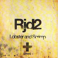 RJD2 - Lobster And Scrimp Mix