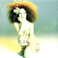 Gloria Estefan & Miami Sound Machine - Gloria!