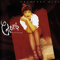 Gloria Estefan & Miami Sound Machine - Greatest Hits