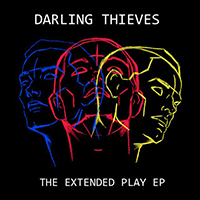 Darling Thieves - The Extended Play (EP)