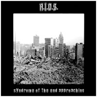 A.I.D.S. - Syndrome Of The End Approaching