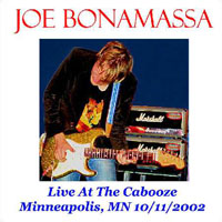 Joe Bonamassa - 2002.10.11 - The Cabooze Minneapolis, MN (CD 1)