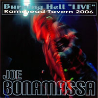 Joe Bonamassa - 2006.03.30.Ramshead Tavern - Burning Hell 'Live' (CD 2)