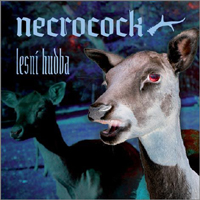 Necrocock - Lesni Hudba
