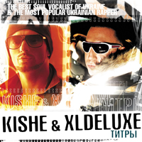 Kishe - Kishe & XLDeLuxe: 