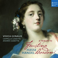 Vivica Genaux - A Tribute To Faustina Bordoni