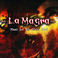 La Magra - Music For The Living Dead (Limited Edition) [CD 1]