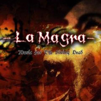 La Magra - Music For The Living Dead