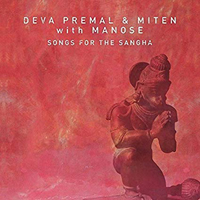 Deva Premal & Miten - Songs For The Sangha (Feat.)