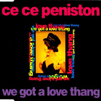 CeCe Peniston - We Got A Love Thang (EP)