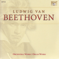 Ludwig Van Beethoven - Ludwig Van Beethoven - Complete Works (CD 12): Orchestral Works, Organ Works