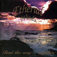 Etherial Winds - Find The Way ... Together