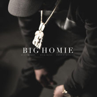 Diddy - Big Homie (Single) (feat. Rick Ross & French Montana, Meek Mill)