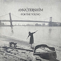 Anna Ternheim - For The Young (Deluxe Edition, 2016)