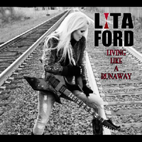 Lita Ford - Living Like A Runaway (Limited Digipak Edition)