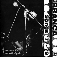 Glenn Branca - Songs '77-'79