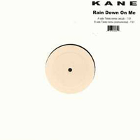 Kane (NLD) - Rain Down On Me (Vinyl, Include Tiesto Instrumental Remix)