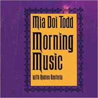 Mia Doi Todd - Mia Doi Todd with Andres Renteria - Morning Music