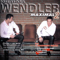 Michael Wendler - Maximal 2 (CD 2)