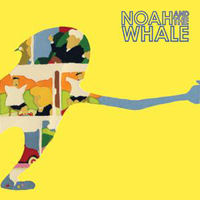 Noah and The Whale - B-Side Collection