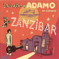 Salvatore Adamo - Un Soir Au Zanzibar (CD 2)