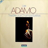 Salvatore Adamo - Live a Theatre aux Champs-Elysees (CD 1)