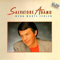 Salvatore Adamo - Wenn Worte Fehlen