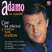 Salvatore Adamo - Cae La Nieve Y Todos Sus Exitos (CD 1)