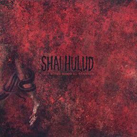 Shai Hulud - That Within Blood Ill-Tempered