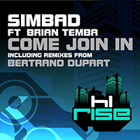 Simbad (GBR) - Come Join In, Pt. 1 (Remixes) (feat. Brian Temba)