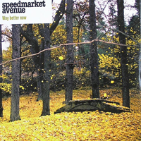 Speedmarket Avenue - Way Better Now