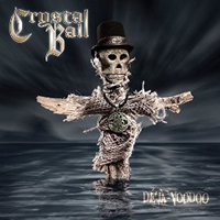 Crystal Ball - Deja-Voodoo (Ltd. Edition)