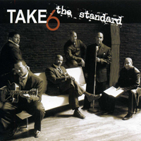 Take 6 - The Standard