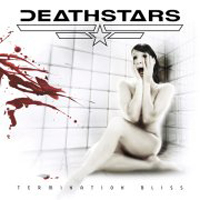 Deathstars - Termination Bliss (Extended Version DVD Bonus)
