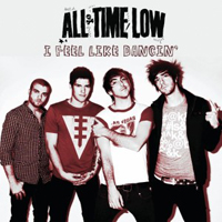 All Time Low - I Feel Like Dancin (Single)