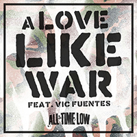 All Time Low - A Love Like War (Single)