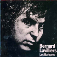 Bernard Lavilliers - Les barbares