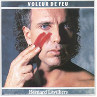 Bernard Lavilliers - Voleur De Feu