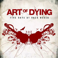 Art Of Dying - Five Days at Rock Beach (Acoustic)