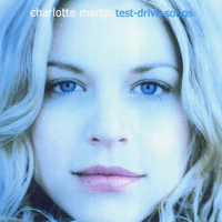 Charlotte Martin - Test-Drive Songs (EP)