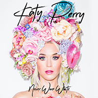 Katy Perry - Never Worn White (Single)