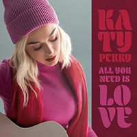 Katy Perry - All You Need Is Love (Single)