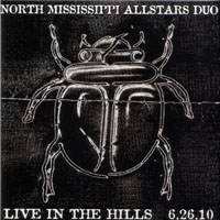 North Mississippi Allstars - 2010.06.26 - Live In The Hills